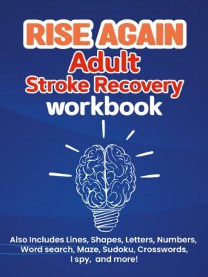 Rise Again adult stroke recovery workbook